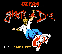 Skate or Die Title.